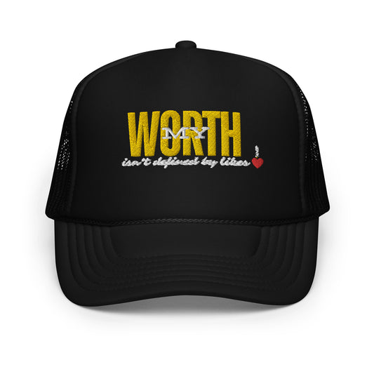 My Worth Foam trucker hat